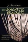 Jesaus Losada, Jesus Losada, Jesús Losada - The Magnetic Brackets