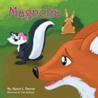 Nancy L. Farrow, Amy Rottinger - Magnolia