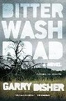 Garry Disher - Bitter Wash Road