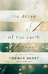 Berry, Thomas Berry, Berry Thomas - The Dream of the Earth