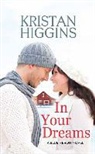 Kristan Higgins - In Your Dreams