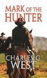 Charles G. West - Mark of the Hunter