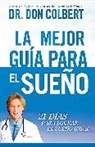 Don Colbert - La Mejor Guía Para El Sueño