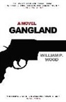 William P. Wood - Gangland