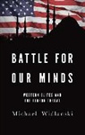 Michael Widlanski - Battle for Our Minds