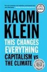 Naomi Klein - This Changes Everything