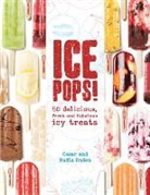 Cesar Roden, Cesar/ Roden Roden, Nadia Roden - Ice Pops!
