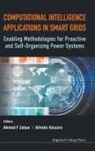 Ahmed F Zobaa &amp; Alfredo Vaccaro, Ahmed F Zobaa, Ahmed F (Brunel Univ Zobaa, Ahmed F. Zobaa, Ahmed F. Vaccaro Zobaa, Alfredo Vaccaro... - Computational Intelligence Applications in Smart Grids: Enabling