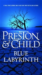 Lincoln Child, Douglas Preston, Douglas/ Child Preston - Blue Labyrinth