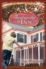 Tim Whitney, Tim C. Whitney - Thanksgiving at the Inn