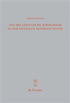Sabine Müller - Das hellenistische Königspaar in der medialen Repräsentation