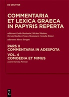 Seren Perrone, Serena Perrone - Commentaria et lexica Graeca in papyris reperta (C - Pars II. Volume 4: Comoedia et mimus