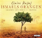 Claire Hajaj, Boris Aljinovic - Ismaels Orangen, 6 Audio-CDs (Hörbuch)
