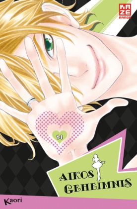 Kaori - Aikos Geheimnis. Bd.14