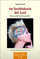 Ingo Schymanski - Im Teufelskreis der Lust