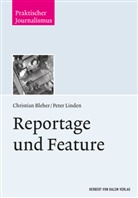Christia Bleher, Christian Bleher, Peter Linden - Reportage und Feature