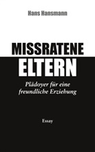 Hans Hansmann - Missratene Eltern