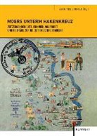 Bernhar Schmidt, Bernhard Schmidt - Moers unterm Hakenkreuz
