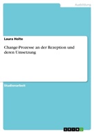 Laura Holte - Change-Prozesse an der Rezeption und deren Umsetzung