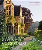 Hugo Rittson-Thomas, Victoria Summerlay, Victori Summerley, Victoria Summerley, Hugo Rittson Thomas, Hugo Rittson-Thomas... - Die geheimen Gärten der Cotswolds