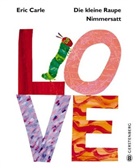 Eric Carle - Die kleine Raupe Nimmersatt - LOVE