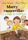 Marty McGuire, Kate Messner, Brian Floca - Marty "maravilla" y la fuga de lombrices