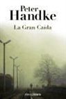 Peter Handke - La gran caída