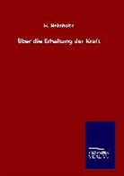 H Helmholtz, H. Helmholtz - Über die Erhaltung der Kraft