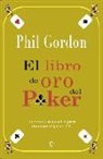Phil Gordon - El libro de oro del Poker : lecciones avanzadas para dominar el poker 2.0
