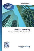 Pau Nilok, Paul Nilok - Vertical Farming