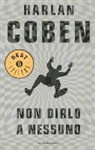Harlan Coben - Non Dirlo a Nessuno