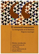 Ana M. Rueda Sánchez, Ana Rueda - El retorno/el reencuentro.