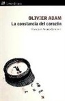 Olivier Adam - La constancia del corazón