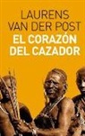 Laurens Van Der Post, Laurens Van Der Post - El corazón del cazador