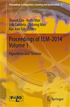 Erik Cambria, Erik Cambria et al, Jiuwen Cao, Zhihong Man, Kezh Mao, Kezhi Mao... - Proceedings of ELM-2014 Volume 1