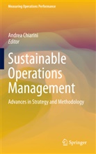 Andre Chiarini, Andrea Chiarini - Sustainable Operations Management