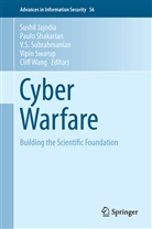 Sushil Jajodia, V S Subrahmanian et al, Paul Shakarian, Paulo Shakarian, V. S. Subrahmanian, V.S. Subrahmanian... - Cyber Warfare