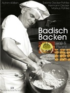 Hermann Decker, Sabine Decker-Pahlke, Achim Käflein, Markus Pahlke, Achim Käflein, Achim Käflein - Badisch Backen
