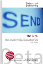 Susan F Marseken, Susan F. Marseken, Lambert M. Surhone, Miria T Timpledon, Miriam T. Timpledon - TNT N.V.