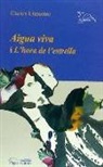Clarice Lispector - Aigua viva i l'hora de l'estrella