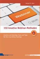 Zamyat M Klein, Zamyat M. Klein - 150 kreative Webinar-Methoden