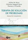 Thomas J. D'Zurilla, Arthur M. Nezu, Christine Maguth Nezu - Terapia de solución de problemas : manual de tratamiento