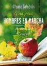 Alfonso Colodrón - Guía para hombres en marcha : de la línea al círculo