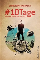 Christoph Karrasch - 10 Tage