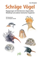 Ch Schmidt, Christopher Schmidt, Uwe Westphal, Christopher Schmidt - Schräge Vögel