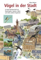 Algermi, Konrad Algermissen, Dr. Klaus Richarz, Klaus Richarz, Klaus (Dr.) Richarz, Konrad Algermissen - Vögel in der Stadt
