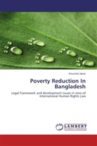 Khurshid Jahan - Poverty Reduction In Bangladesh