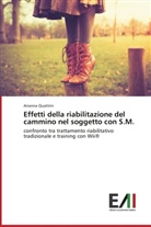 Arianna Quattrin - Effetti della riabilitazione del cammino nel soggetto con S.M.