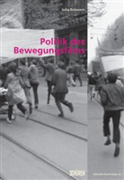 Julia Zutavern - Politik des Bewegungsfilms