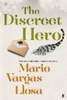 Mario Vargas Llosa - The Discreet Hero